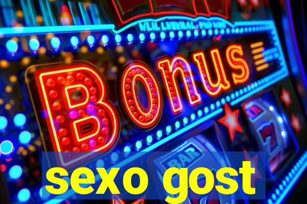 sexo gost